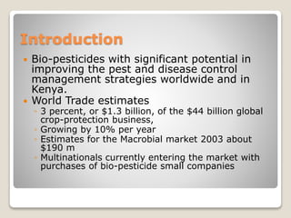 Bio-pesticides development, use and regulation in Kenya