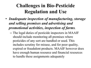 Current status of the development, regulation and use of bio-pesticides in Uganda