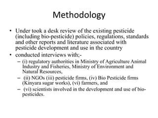 Current status of the development, regulation and use of bio-pesticides in Uganda