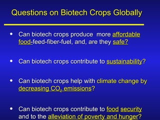 Global status of commercialized biotech/GM crops—Which way for Africa?
