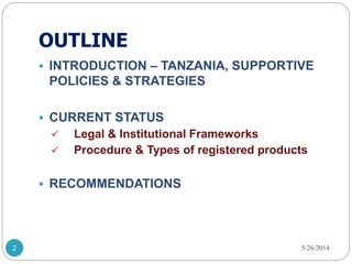 Status of development, registration and use of bio-pesticides in Tanzania