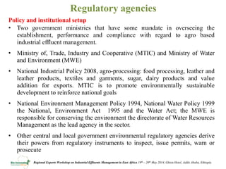 Review of policies, regulations and standards and incentives/disincentives for adoption of new effluent management technologies in the agro process industry in Uganda