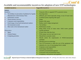 Review of policies, regulations and standards and incentives/disincentives for adoption of new effluent management technologies in the agro process industry in Uganda