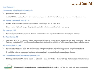 Review of policies, regulations and standards and incentives/disincentives for adoption of new effluent management technologies in the agro process industry in Uganda