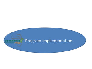 Delivering biosciences innovations to the market place: Bio-Innovate program strategy