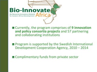 Delivering biosciences innovations to the market place: Bio-Innovate program strategy