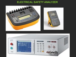 ELECTRICAL SAFETY ANALYZER 
 