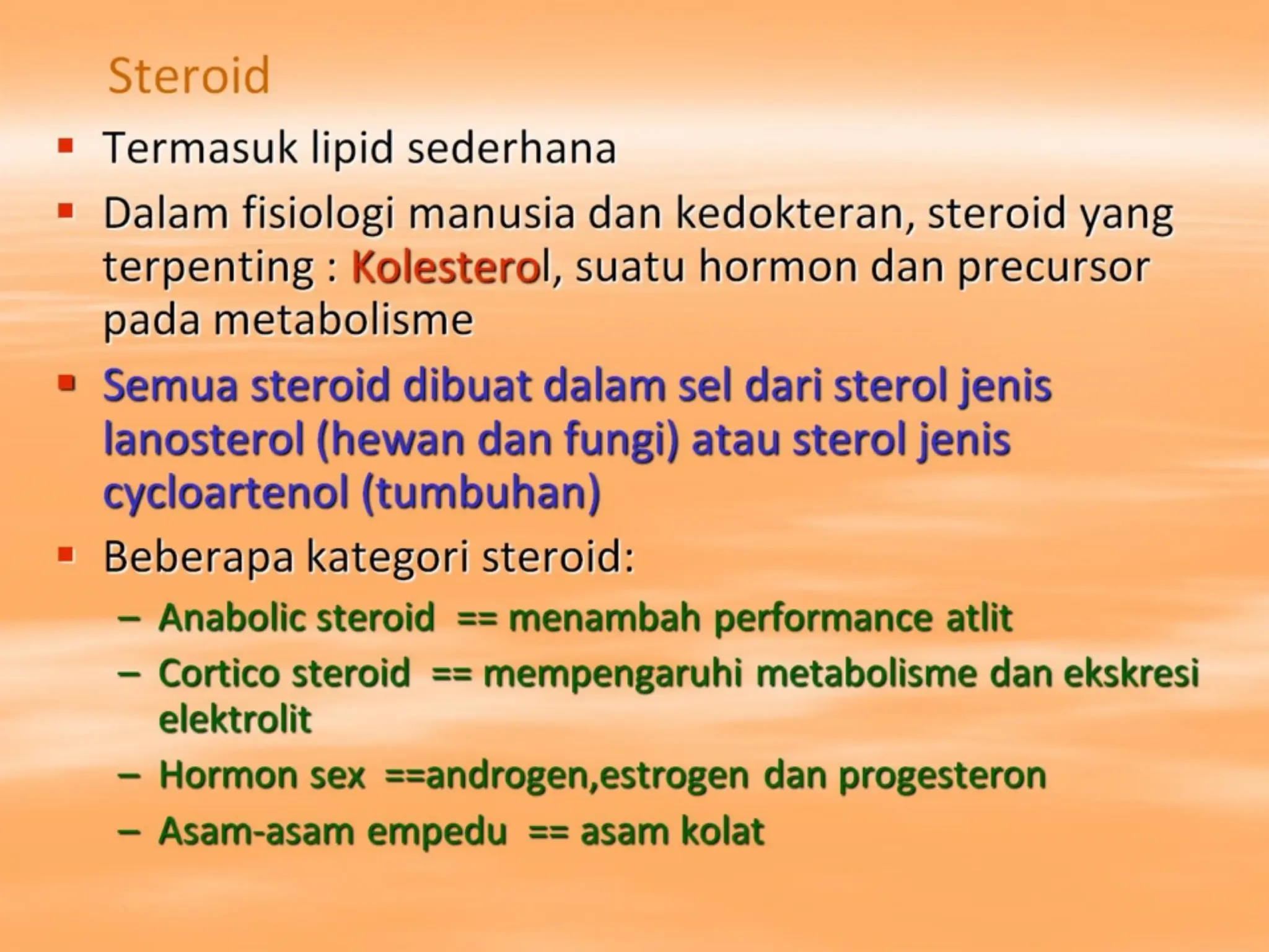 Steroid