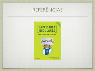 REFERÊNCIAS
 