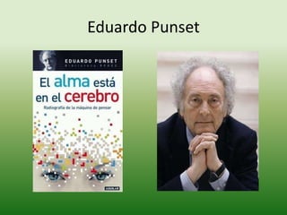 Eduardo Punset
 