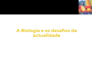Biologia – 12º Ano (IntroduçãO)