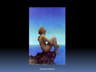 Estrelas (Stars)
 