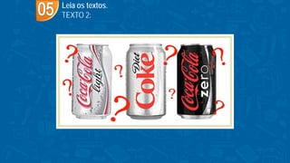 Leia os textos.
TEXTO 2:
 