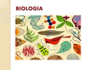 BIOLOGIA
 