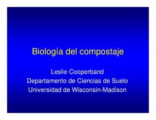 BIOLOGIA DEL COMPOSTAJE
