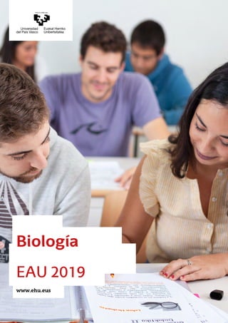 Biología
EAU 2019
www.ehu.eus
 