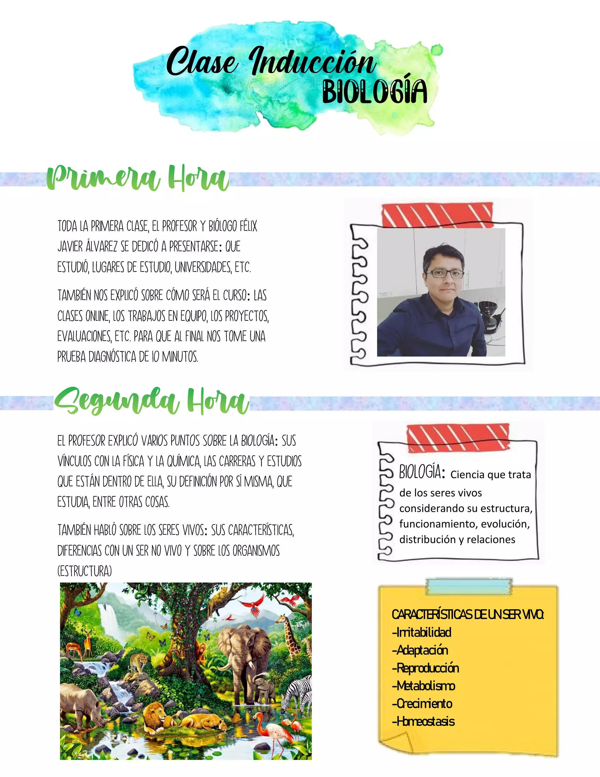 :
:
:
:
: Ciencia que trata
de los seres vivos
considerando su estructura,
funcionamiento, evolución,
distribución y relaciones
CARACTERÍSTICAS DE UN SER VIVO:
-Irritabilidad
-Adaptación
-Reproducción
-Metabolismo
-Crecimiento
-Homeostasis