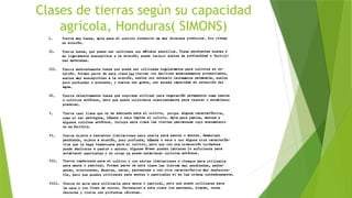 Clases de tierras según su capacidad
agrícola, Honduras( SIMONS)
 