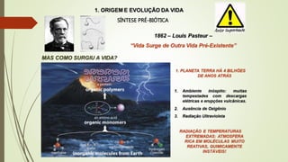 SÍNTESE PRÉ-BIÓTICA
 