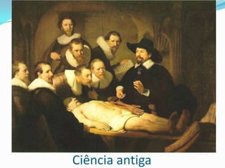 Ciência antiga
 