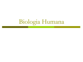 Biologia Humana 
