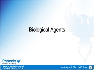 Biological Agents
 