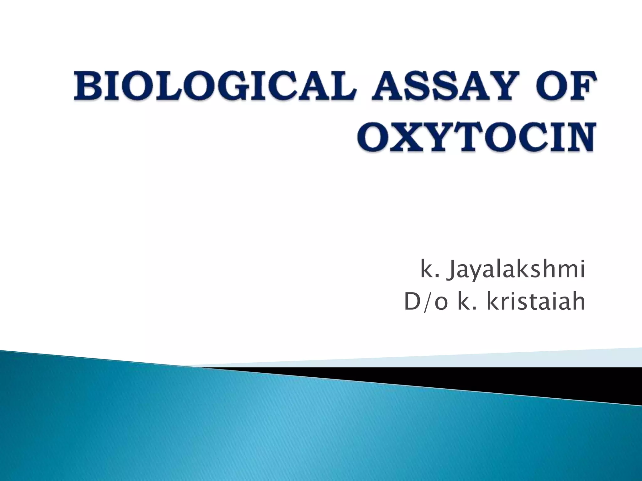 Biological Assay Of Oxytocin PPT biological-assay-of-oxytocin-ppt