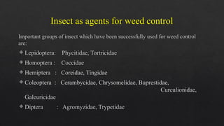 Biological control of weeds using insects- Arshima Shaji V | PPTX