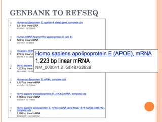 GENBANK TO REFSEQ
 