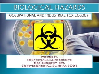 OCCUPATIONAL AND INDUSTRIAL TOXICOLOGY
 