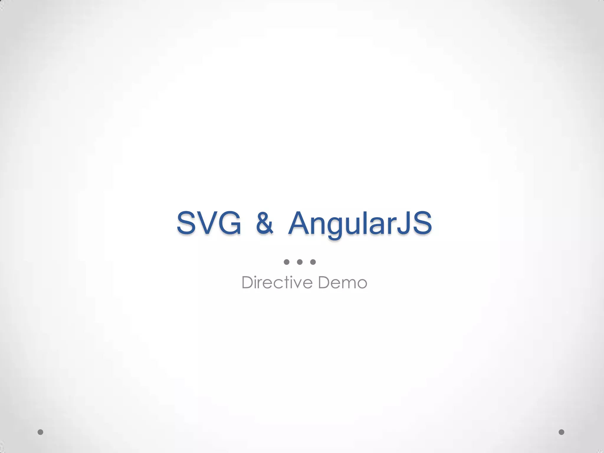 SVG & AngularJS Directive Demo 