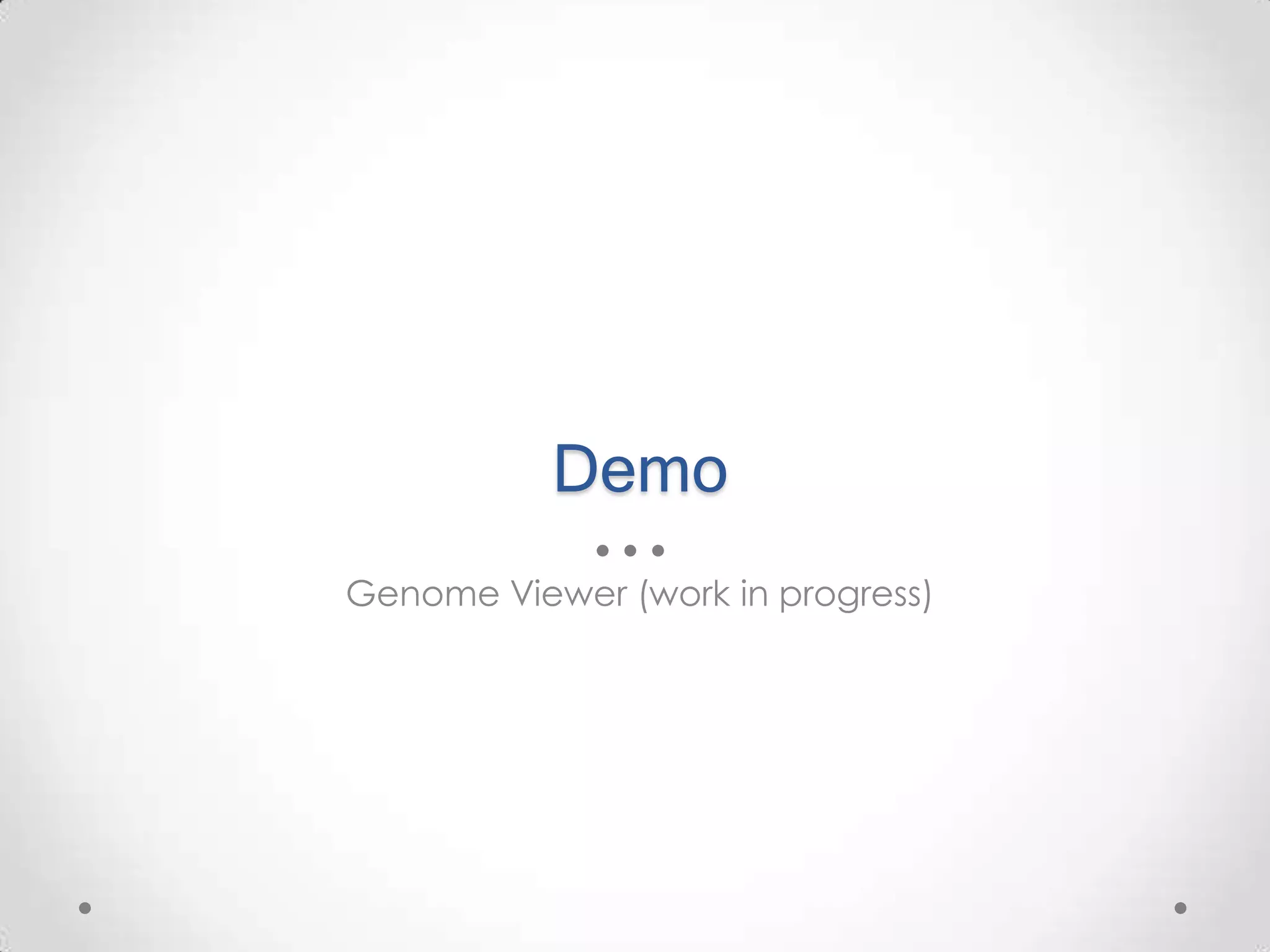 Demo Genome Viewer (work in progress) 