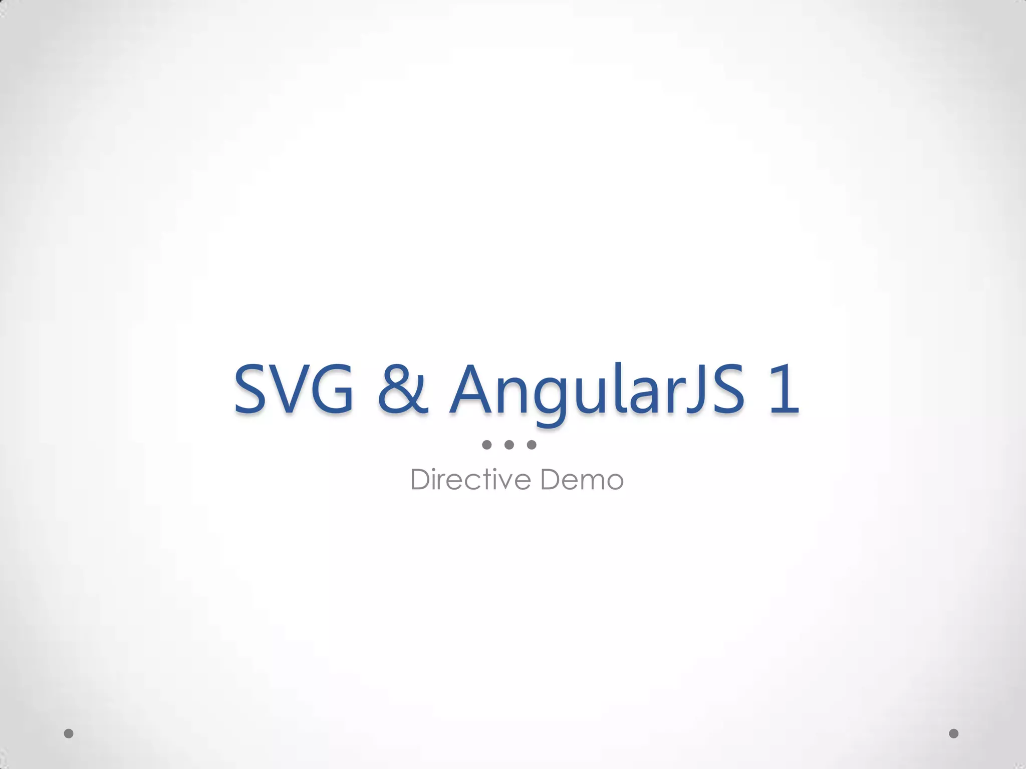 SVG & AngularJS 1 Directive Demo 