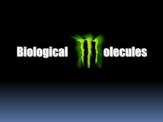 Biological olecules 
 