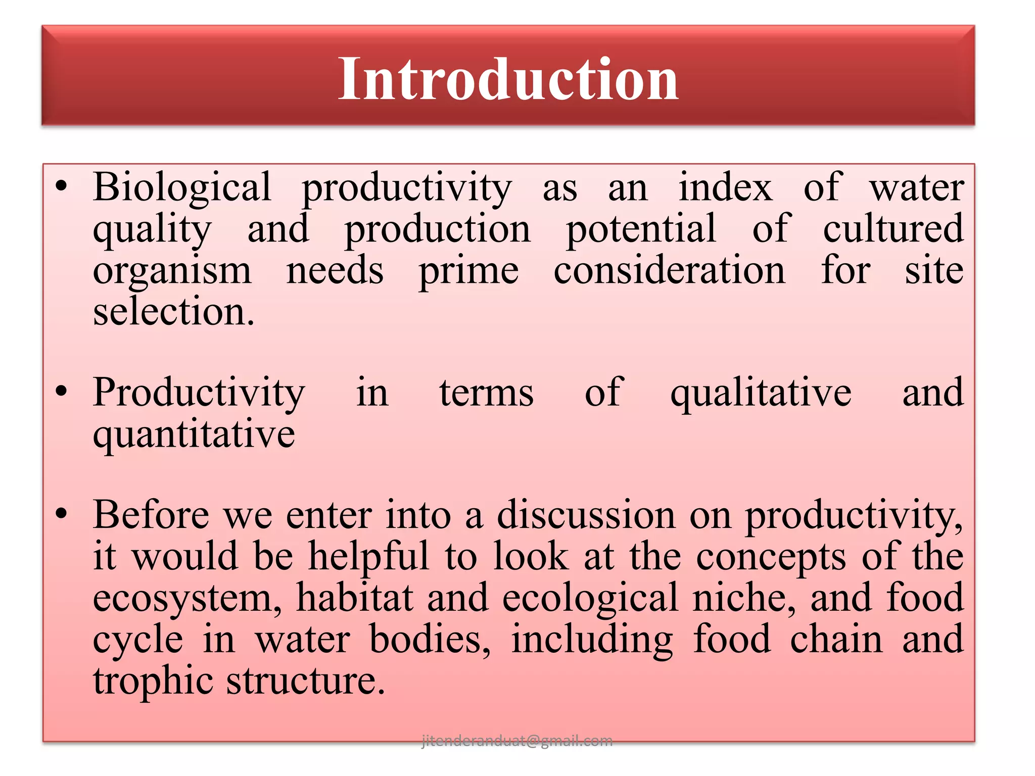 Biological Productivity Includes Which Of The Following Biological productivity of water bodies | PPT