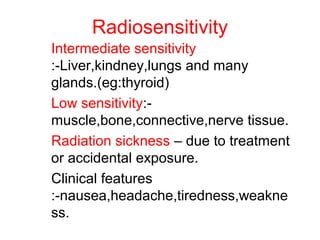 Radiosensitive Tissues Biologic effects Daniel jayaprakash | PPT