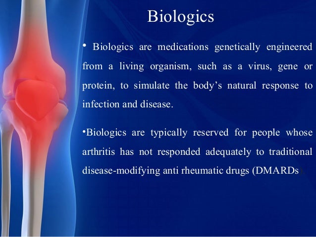 BIOLOGICS IN RHEUMATOID ARTHRITIS
