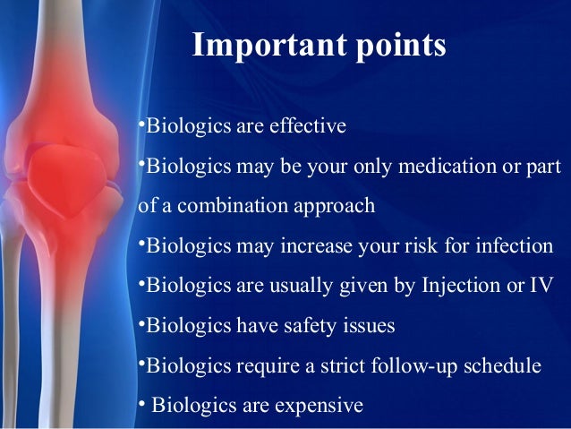 BIOLOGICS IN RHEUMATOID ARTHRITIS