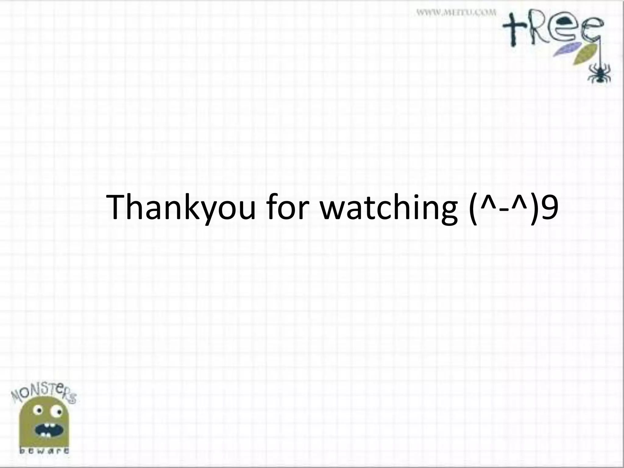 Thankyou for watching (^-^)9
 