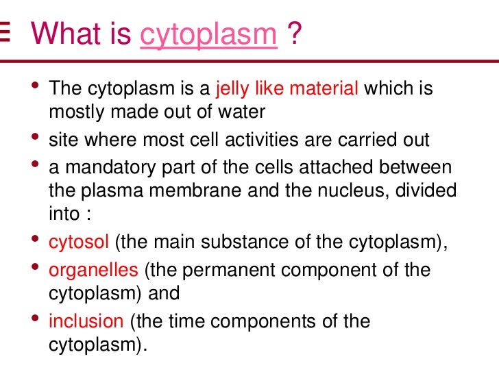 Biology; cytoplasm