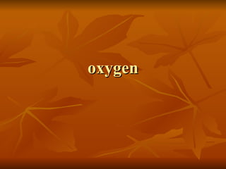 oxygen 