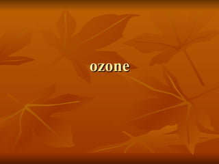 ozone 