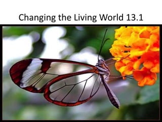 Changing the Living World 13.1  