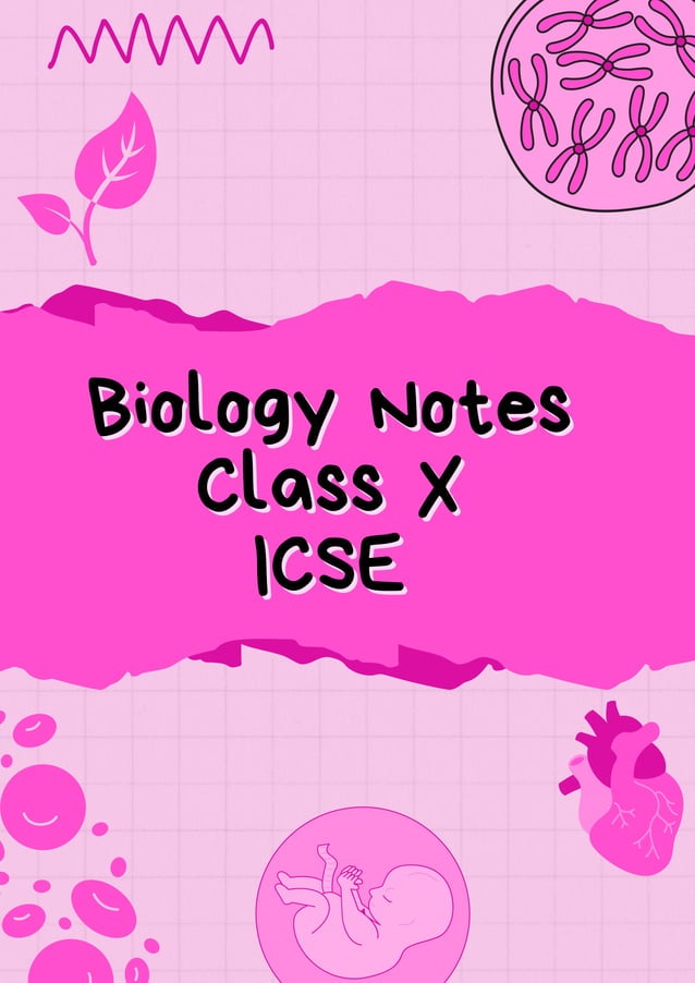 ICSE Biology Class X Handwritten Notes | PDF
