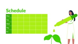 Schedule
Mon
Tue
Wed
Thu
Fri
 