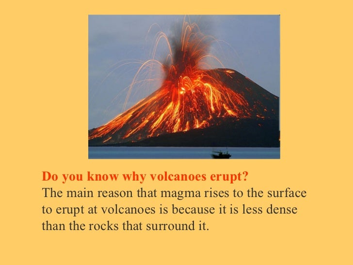 Why do volcanoes happen?