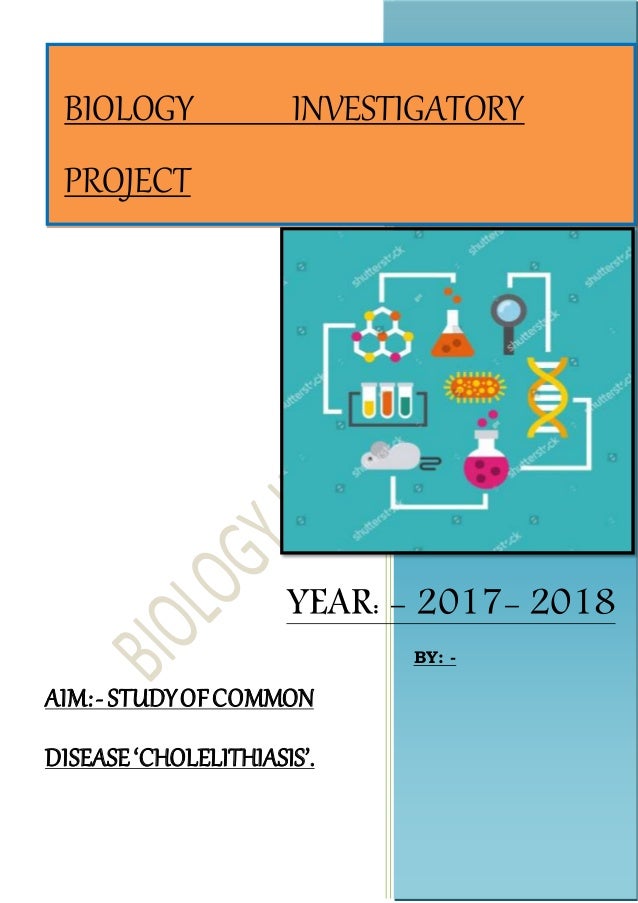 Biology investigatory final project