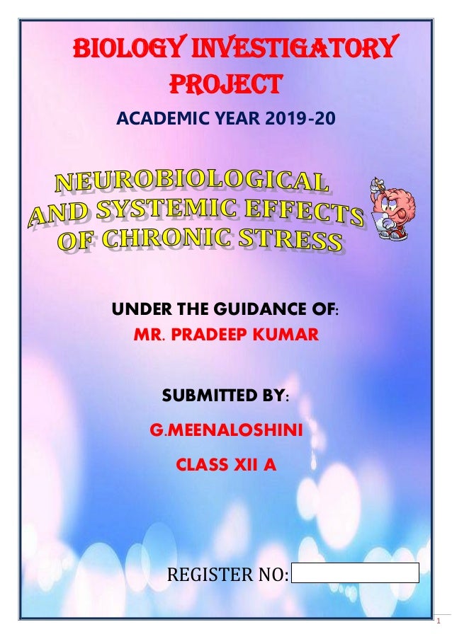 cbse Biology investigatory project class 12 on neurobiological and