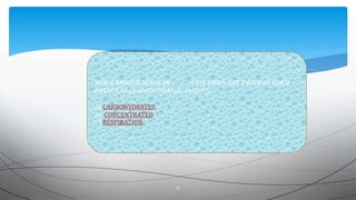 30
WHEN BROKEN DOWN IN , FATS GIVEN OUT TWICE AS MUCH
ENERGY AS CARBOHYDRATES(34 KJ/G).
A) CARBONYDRATES
B) CONCENTRATED
C) RESPIRATION
 