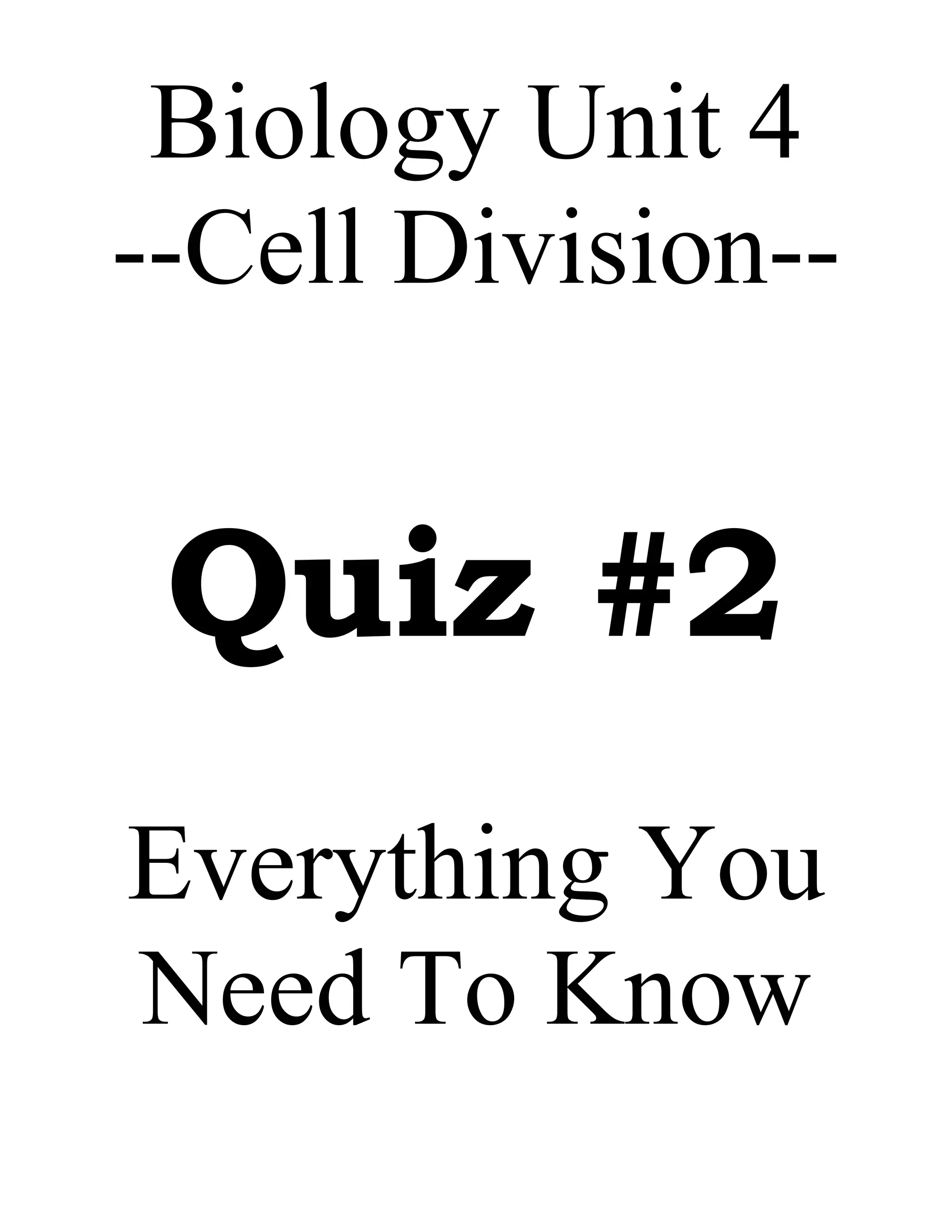 Biology unit 4 cell division quiz #2 everything you need to know | PDF